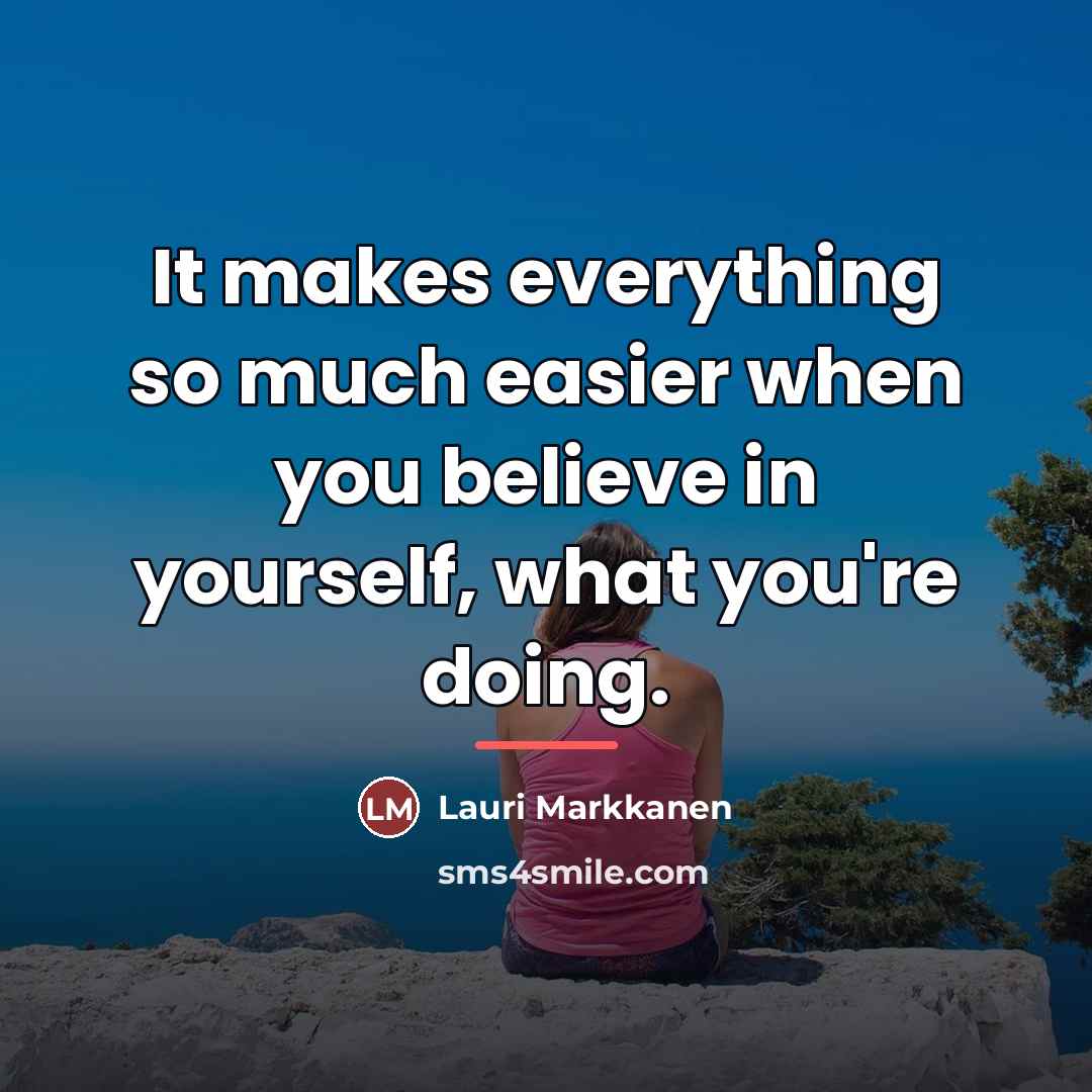 “It makes everything so much easier when you believe in…” quote by Lauri Markkanen