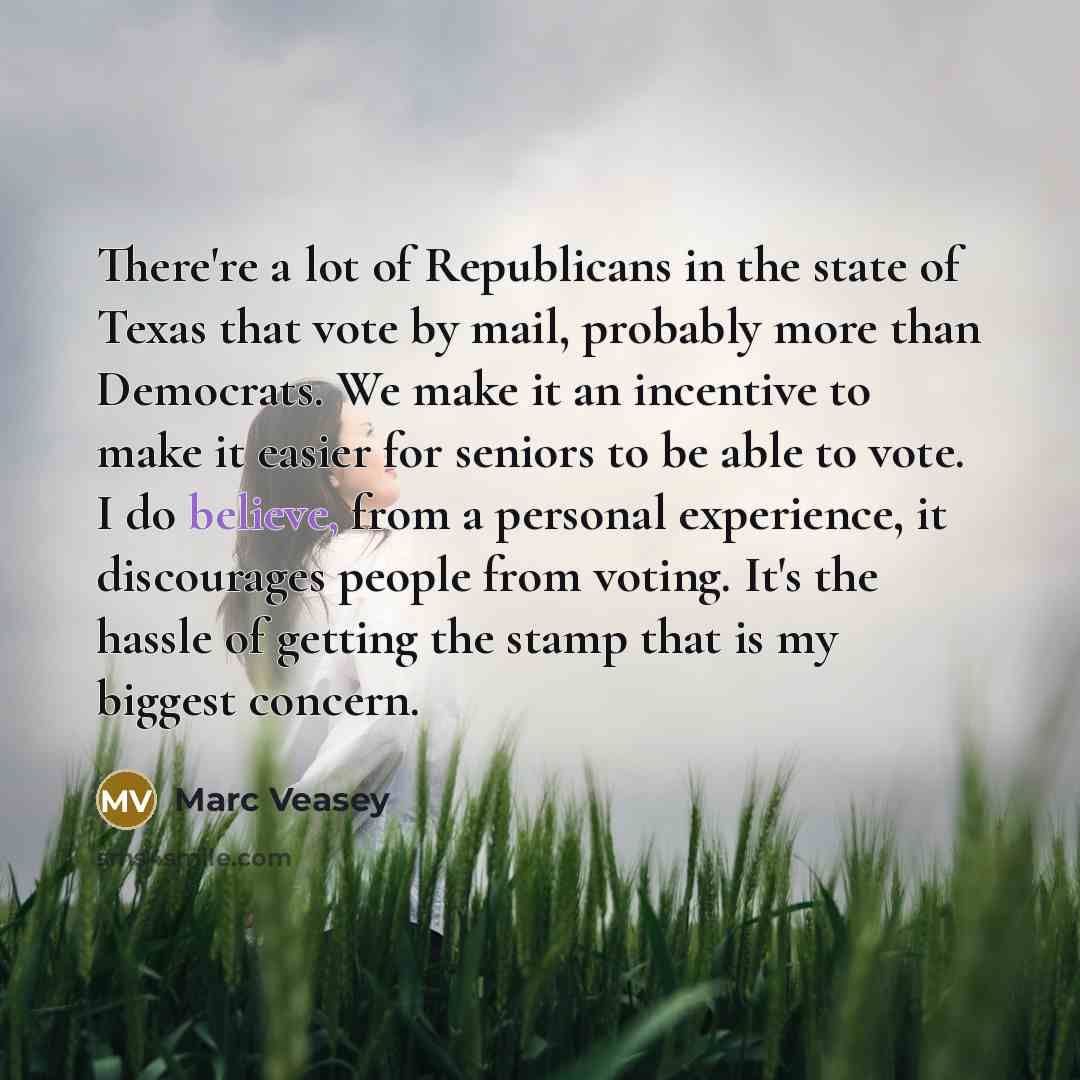 “There're a lot of Republicans in the state of Texas…” quote by Marc Veasey