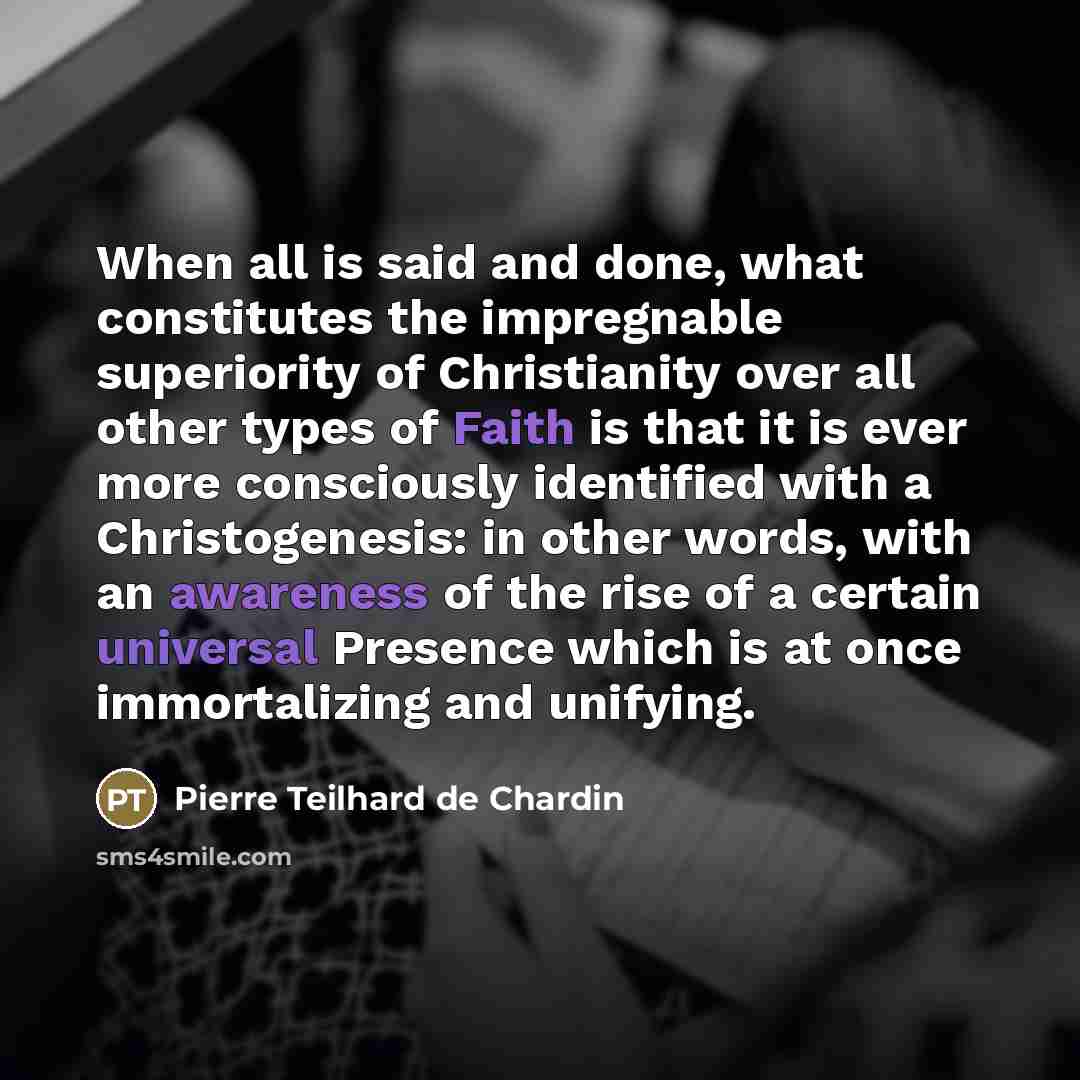 “When all is said and done, what constitutes the impregnable…” quote by Pierre Teilhard de Chardin