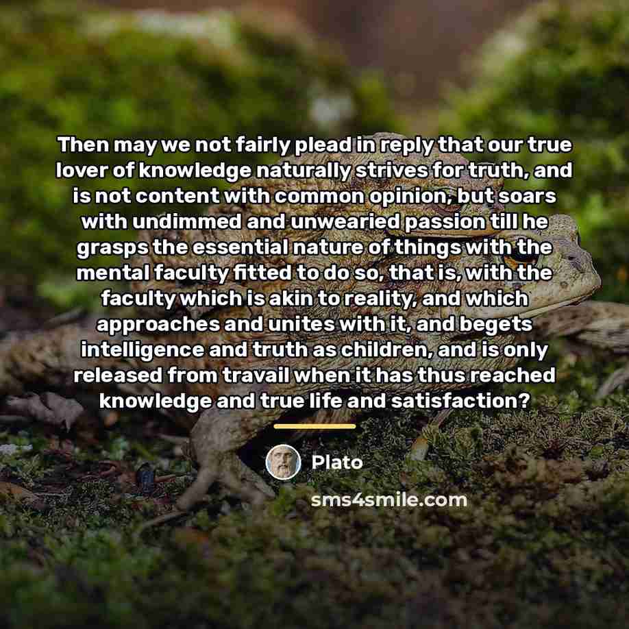 “Then may we not fairly plead in reply that our…” quote by Plato