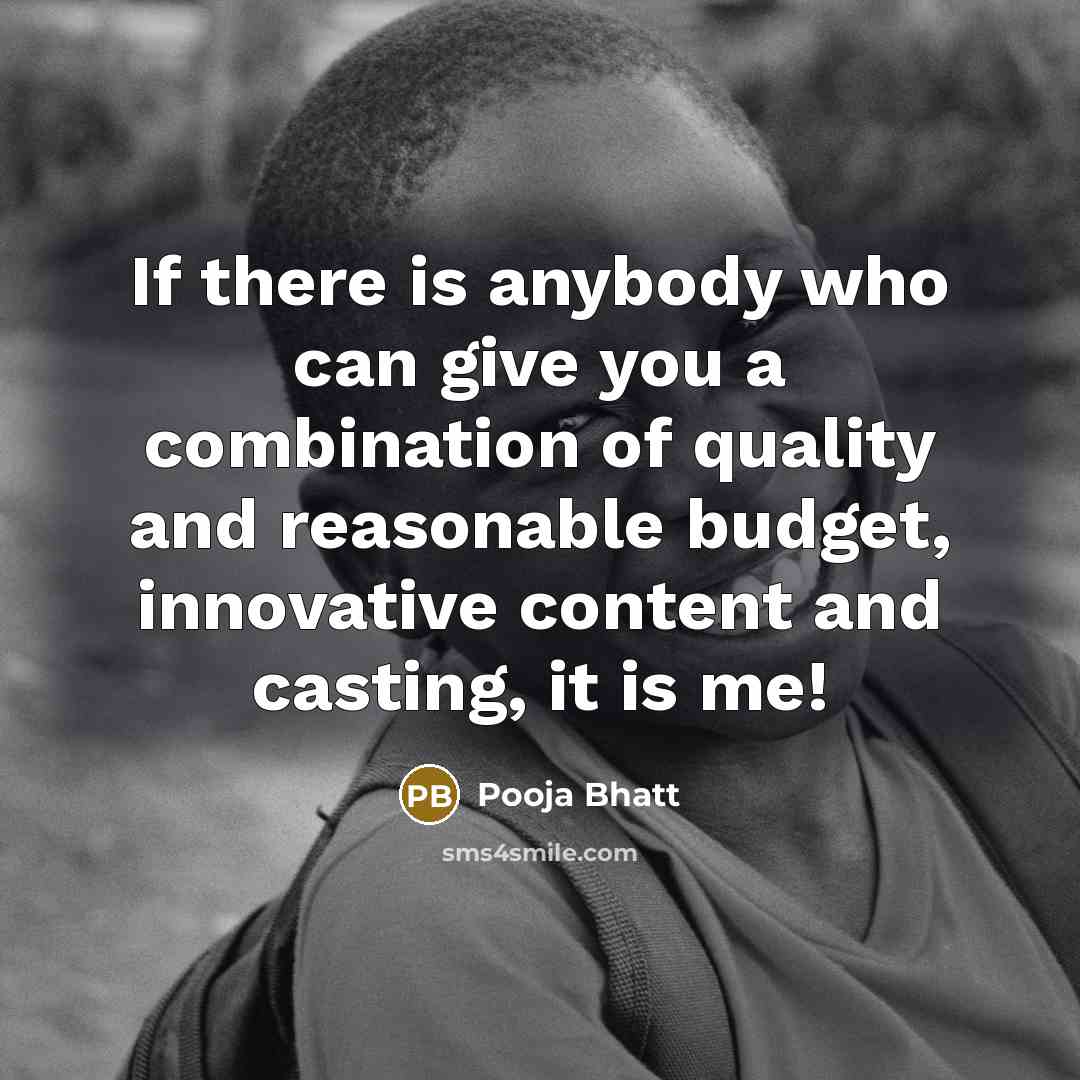 “If there is anybody who can give you a combination…” quote by Pooja Bhatt