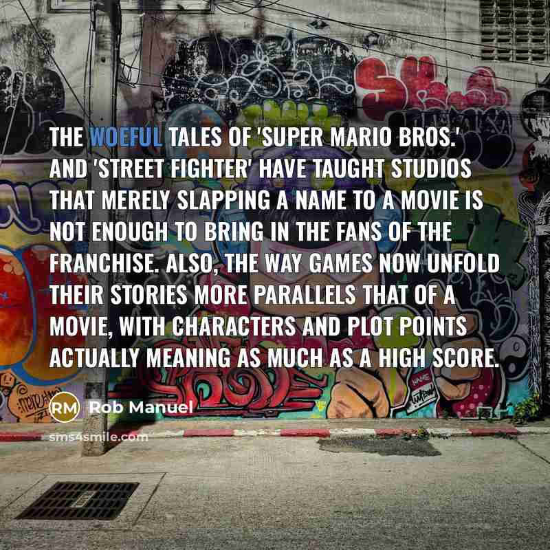 “The woeful tales of 'Super Mario Bros.' and 'Street Fighter'…” quote by Rob Manuel