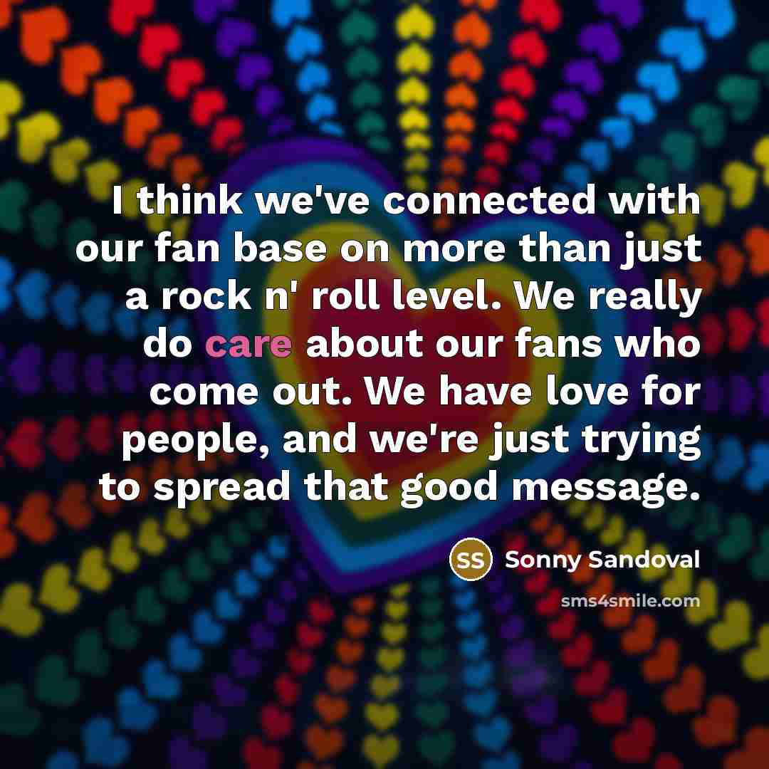 “I think we've connected with our fan base on more…” quote by Sonny Sandoval