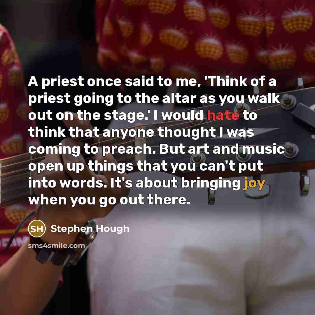 “A priest once said to me, 'Think of a priest…” quote by Stephen Hough