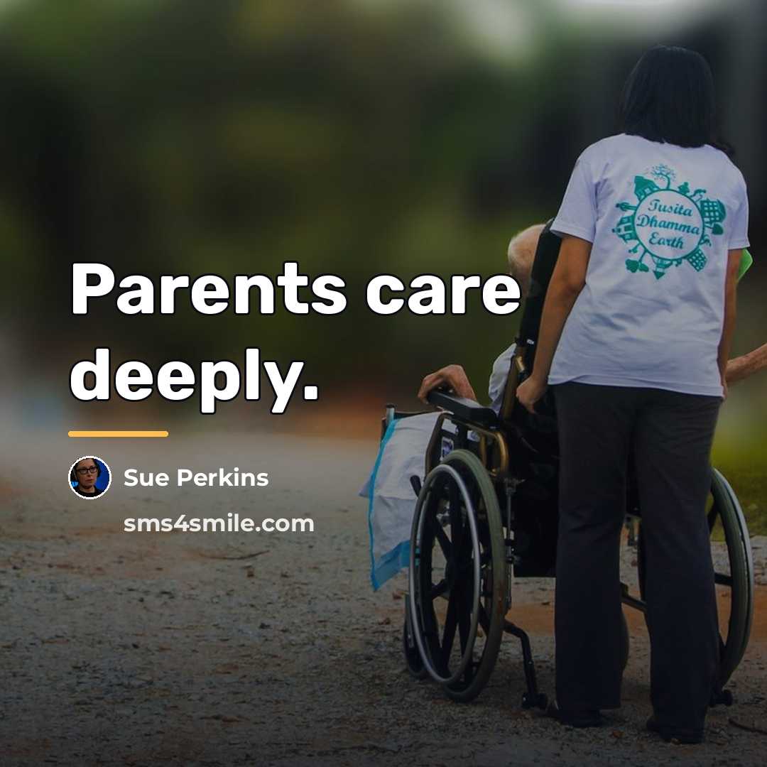 “Parents care deeply.…” quote by Sue Perkins