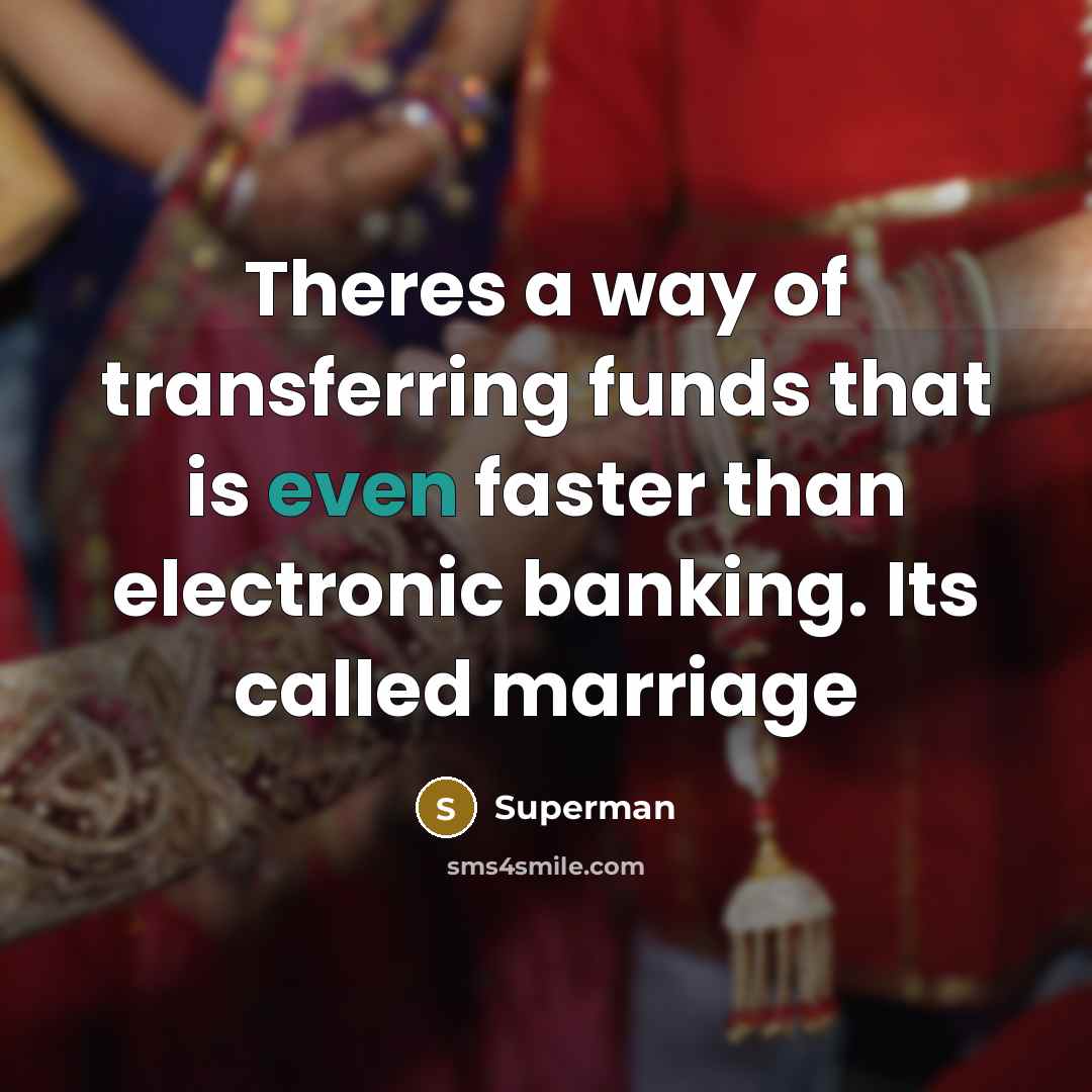 “Theres a way of transferring funds that is even faster…” quote by Superman