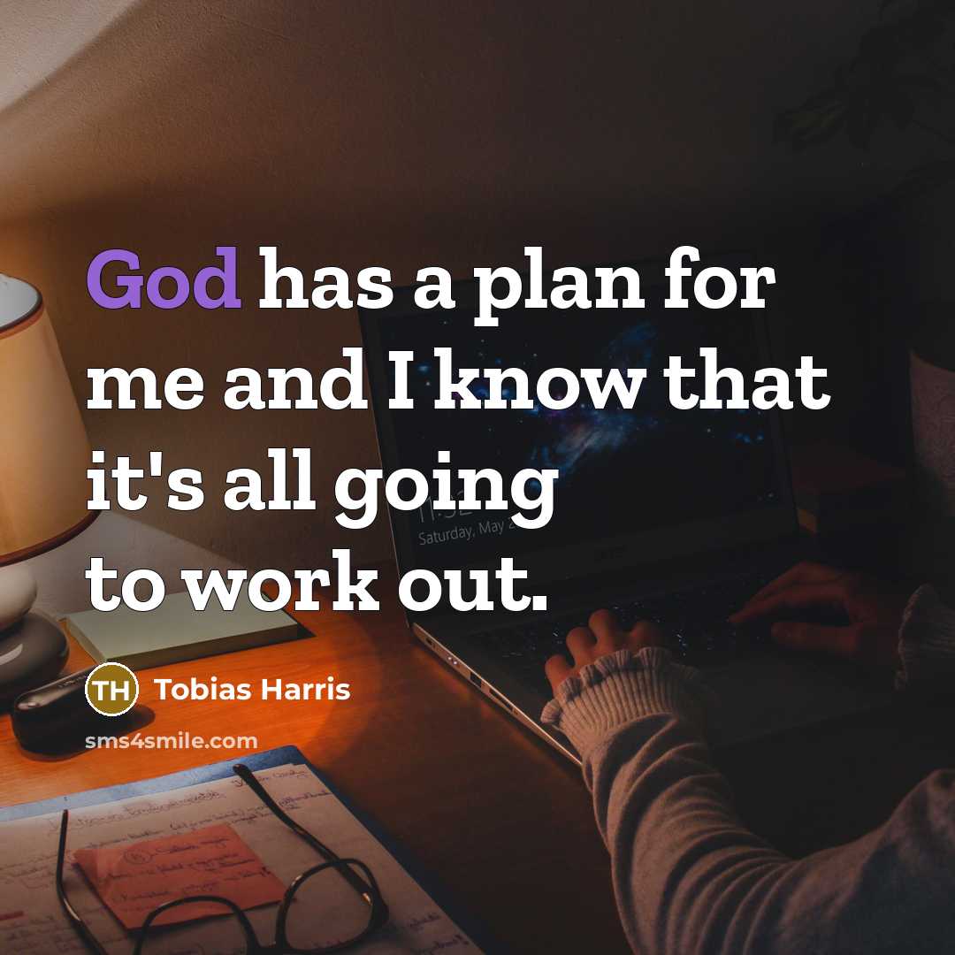 “God has a plan for me and I know that…” quote by Tobias Harris