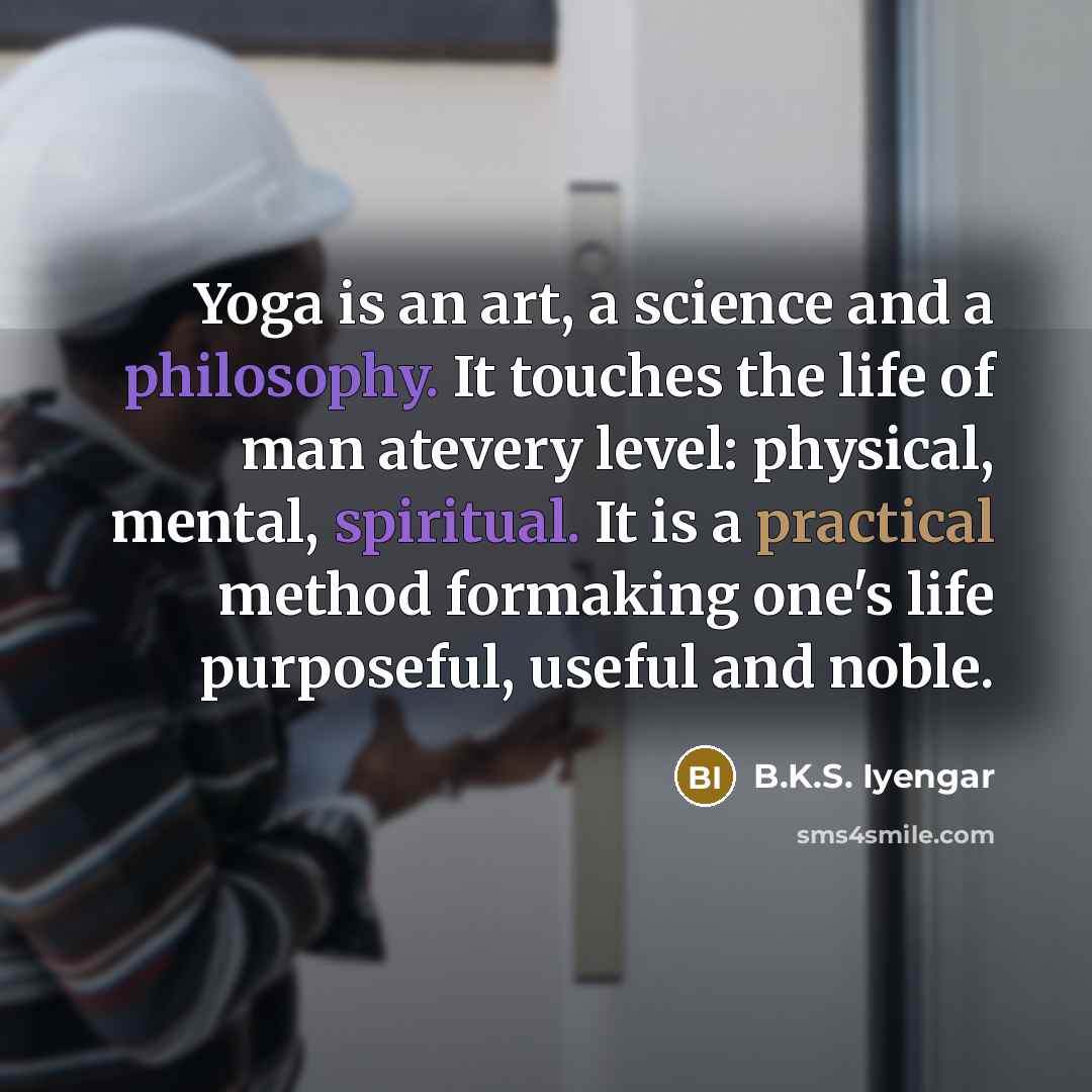 “Yoga is an art, a science and a philosophy. It…” quote by B.K.S. Iyengar