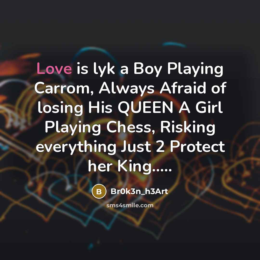 “Love is lyk a Boy Playing Carrom, Always Afraid of…” quote by Br0k3n_h3Art