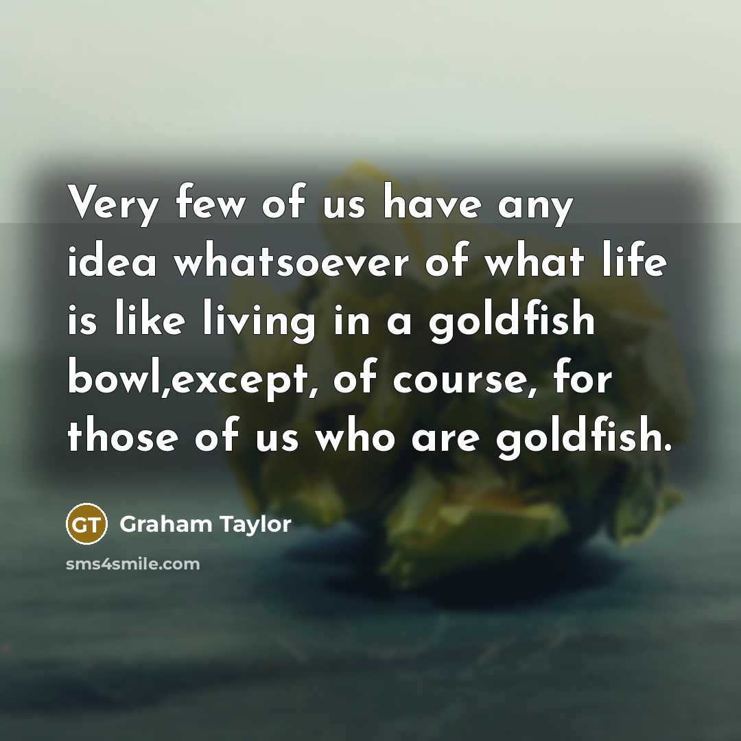 “Very few of us have any idea whatsoever of what…” quote by Graham Taylor