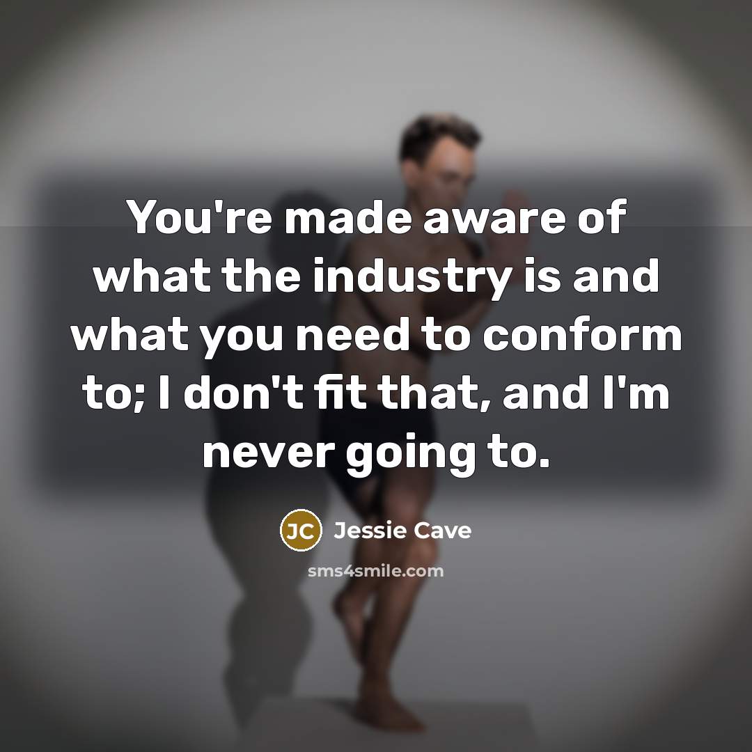 “You're made aware of what the industry is and what…” quote by Jessie Cave
