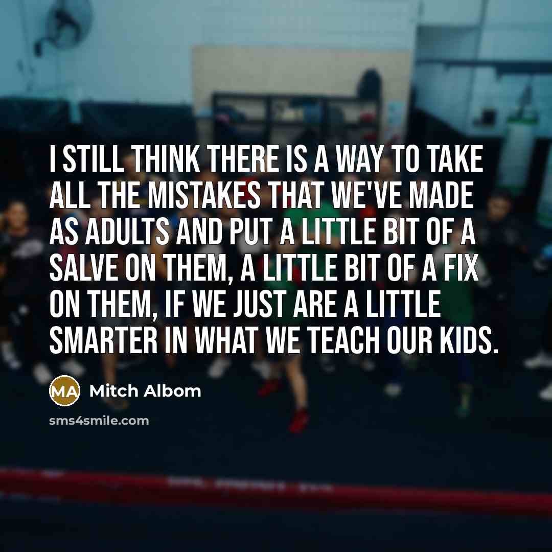 “I still think there is a way to take all…” quote by Mitch Albom