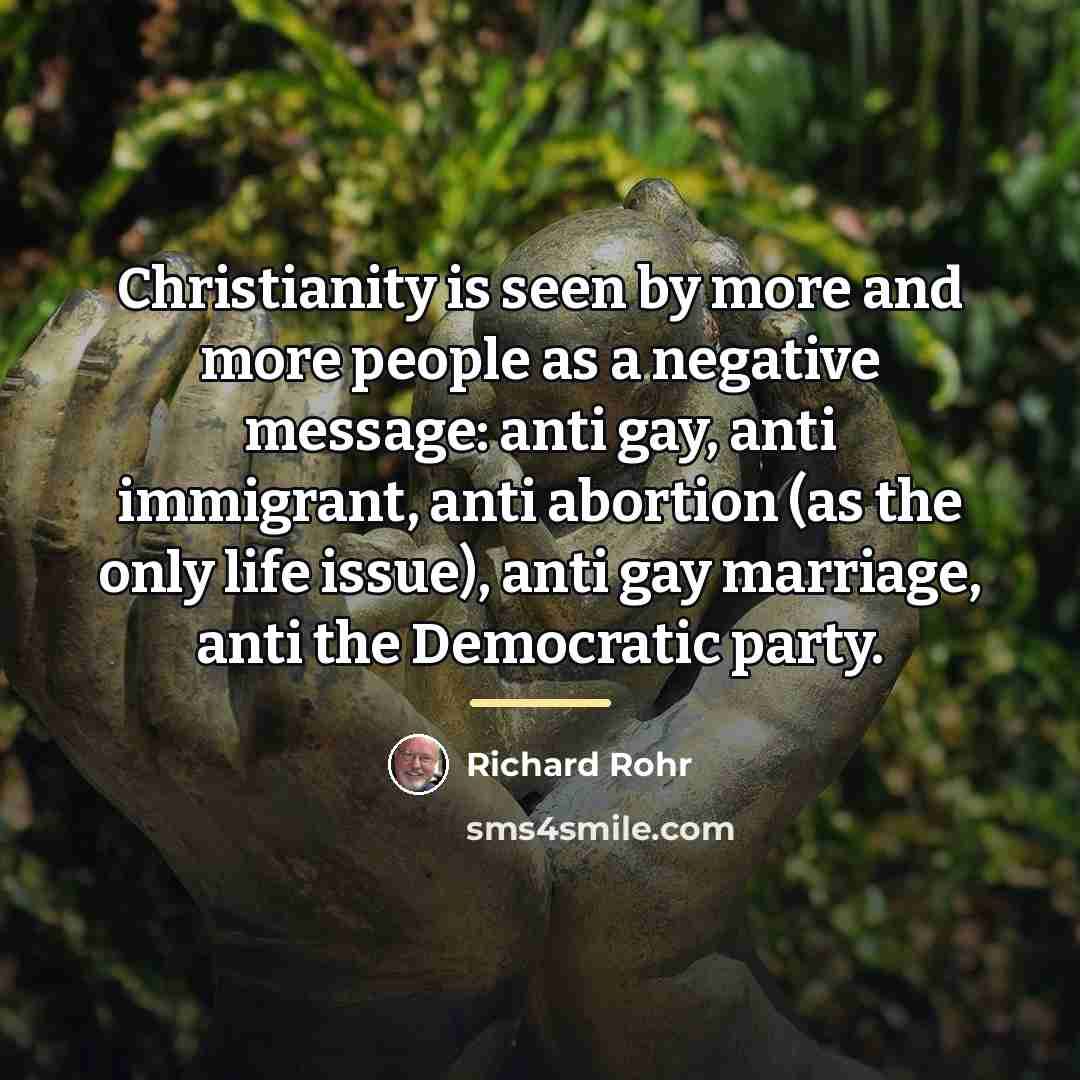 “Christianity is seen by more and more people as a…” quote by Richard Rohr