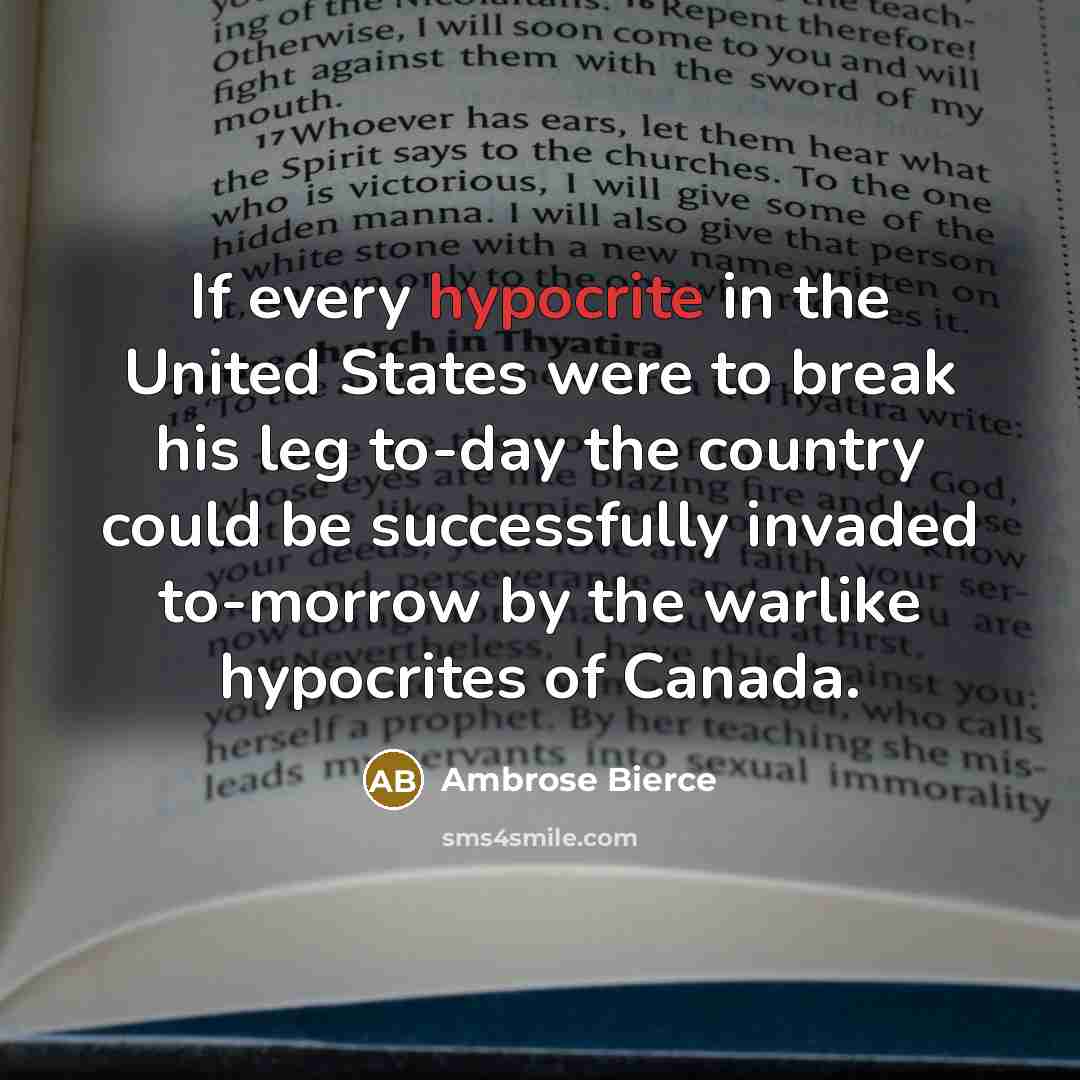 “If every hypocrite in the United States were to break…” quote by Ambrose Bierce