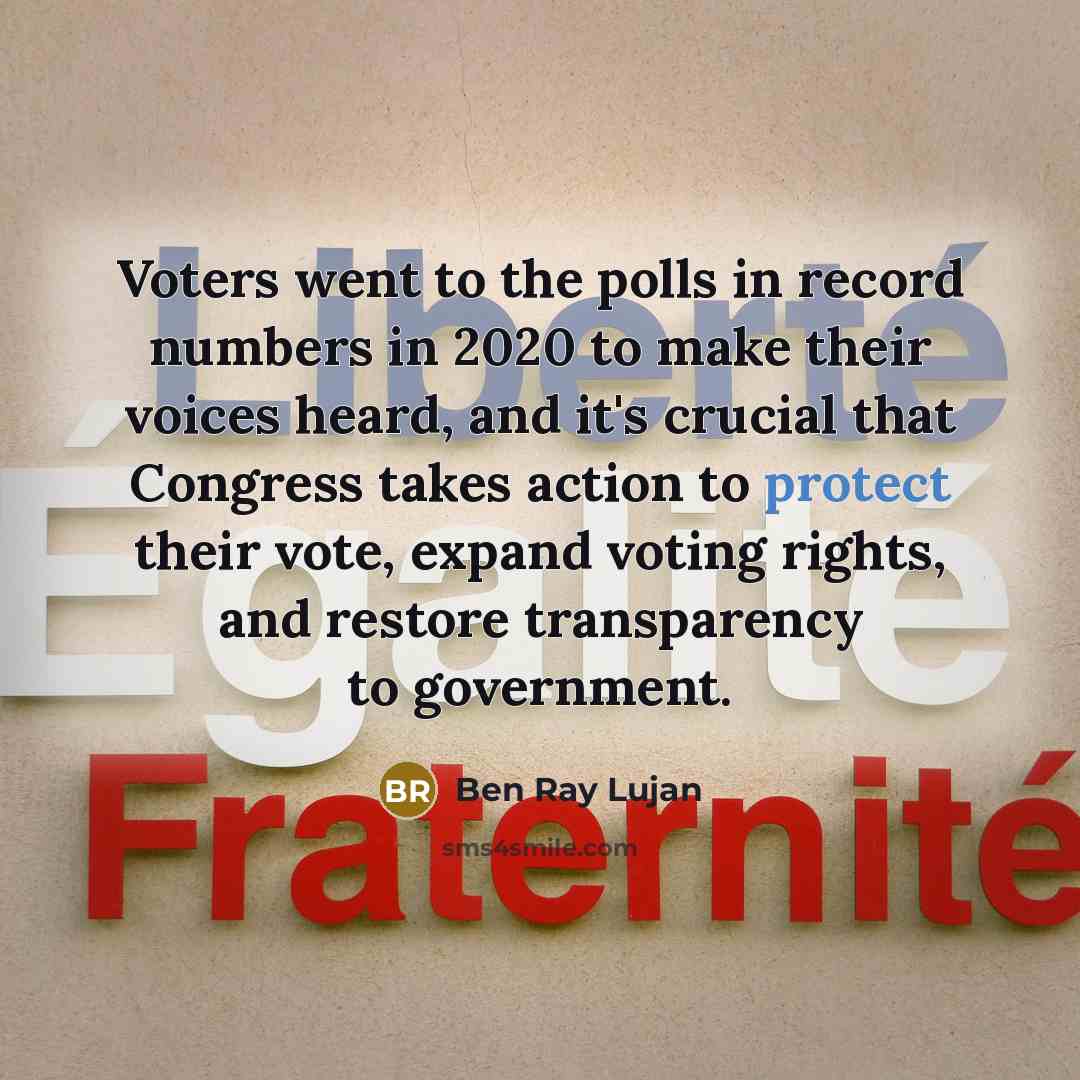 “Voters went to the polls in record numbers in 2020…” quote by Ben Ray Lujan