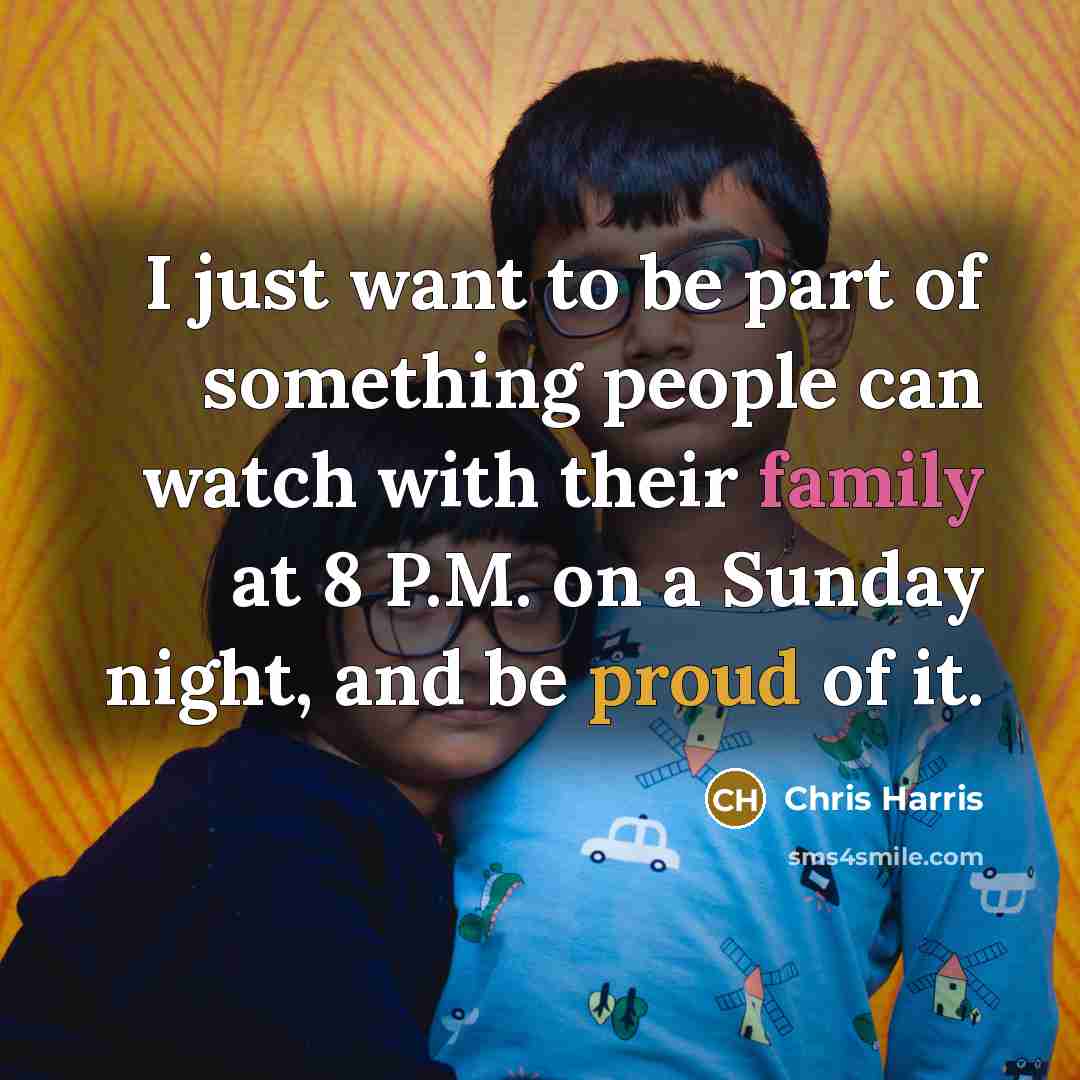 “I just want to be part of something people can…” quote by Chris Harris
