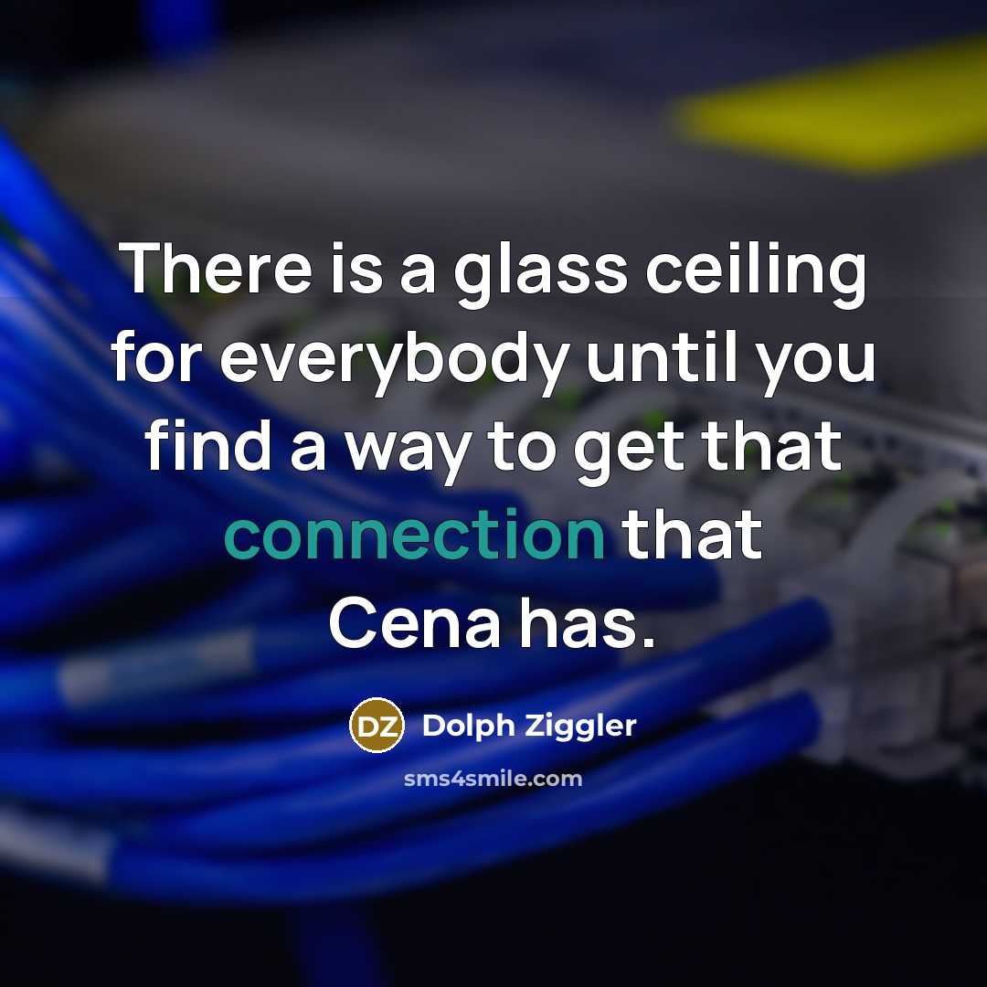 “There is a glass ceiling for everybody until you find…” quote by Dolph Ziggler
