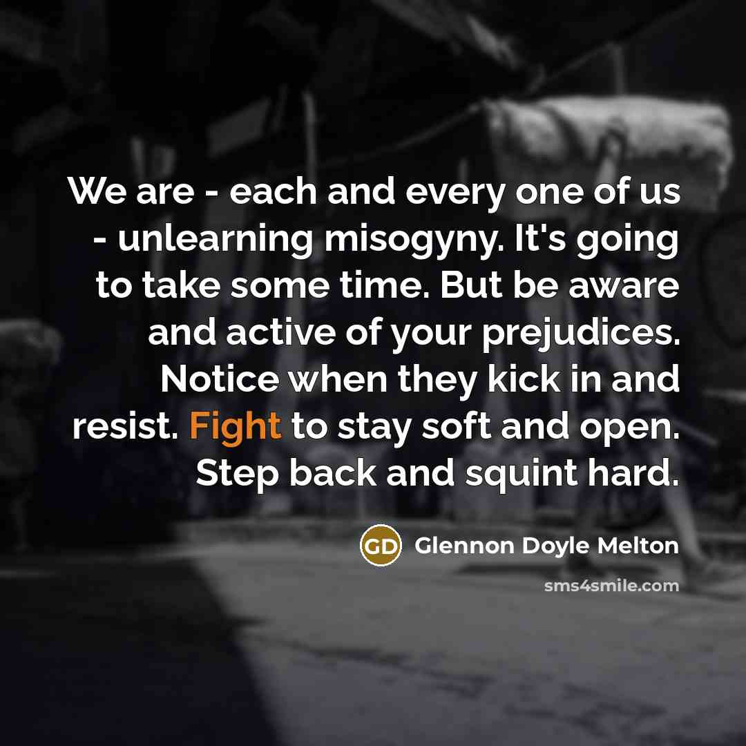 “We are - each and every one of us -…” quote by Glennon Doyle Melton