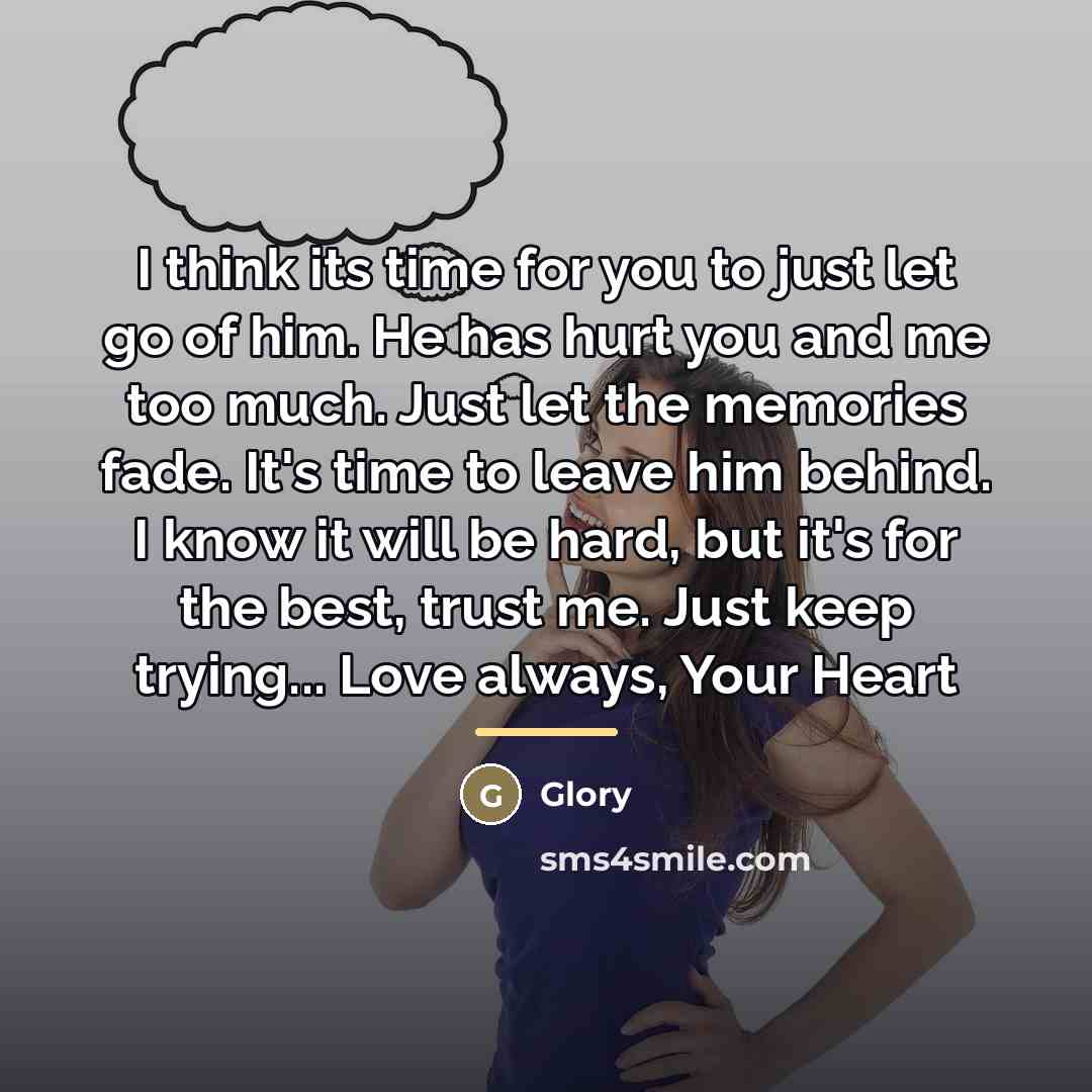 “I think its time for you to just let go…” quote by Glory