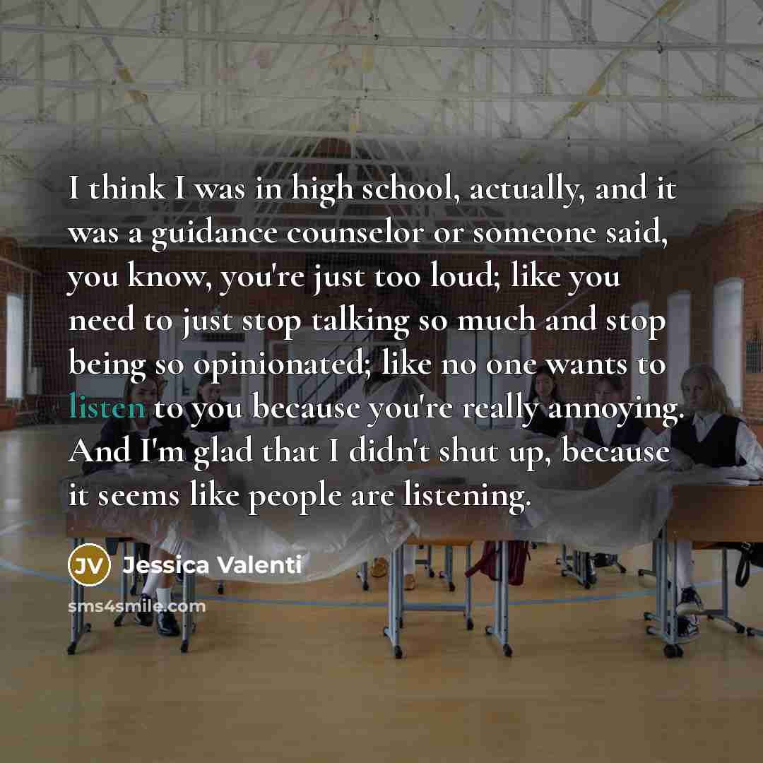 “I think I was in high school, actually, and it…” quote by Jessica Valenti