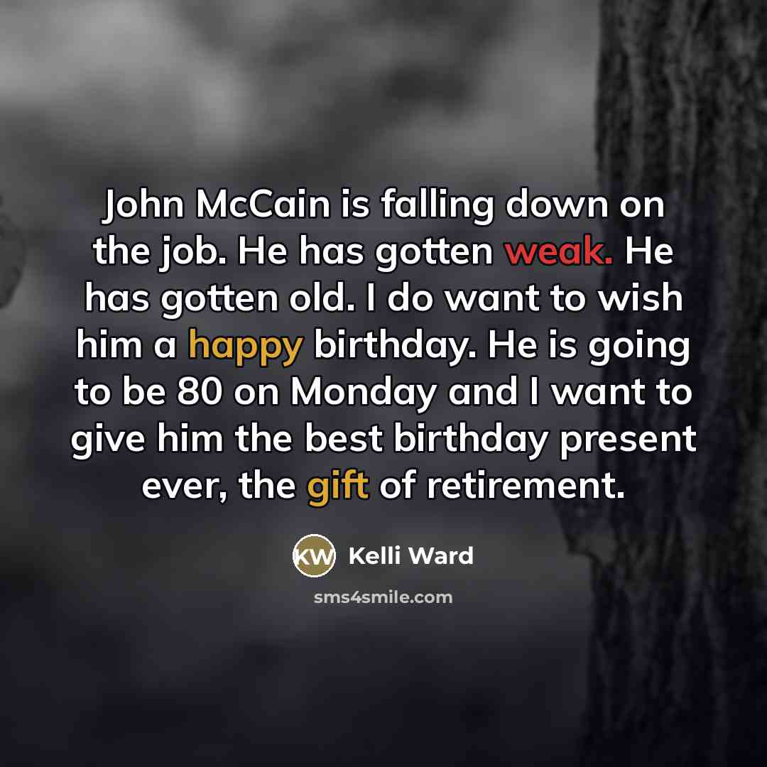 “John McCain is falling down on the job. He has…” quote by Kelli Ward