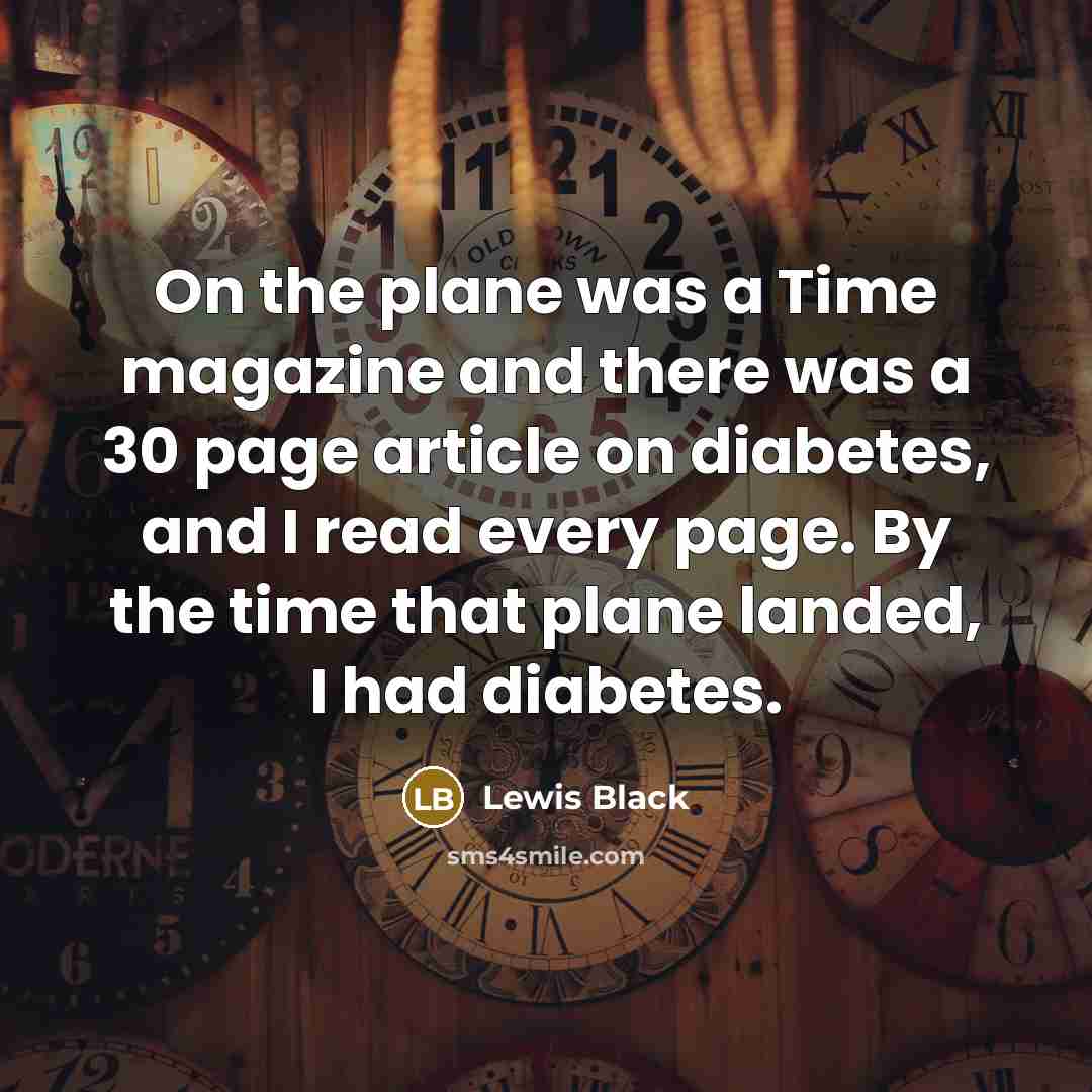 “On the plane was a Time magazine and there was…” quote by Lewis Black