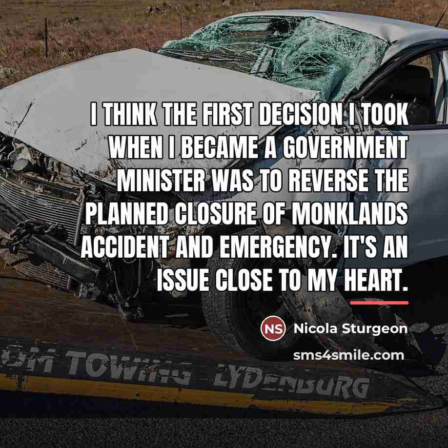 “I think the first decision I took when I became…” quote by Nicola Sturgeon