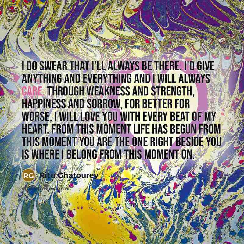 “I do swear that I'll always be there. I'd give…” quote by Ritu Ghatourey