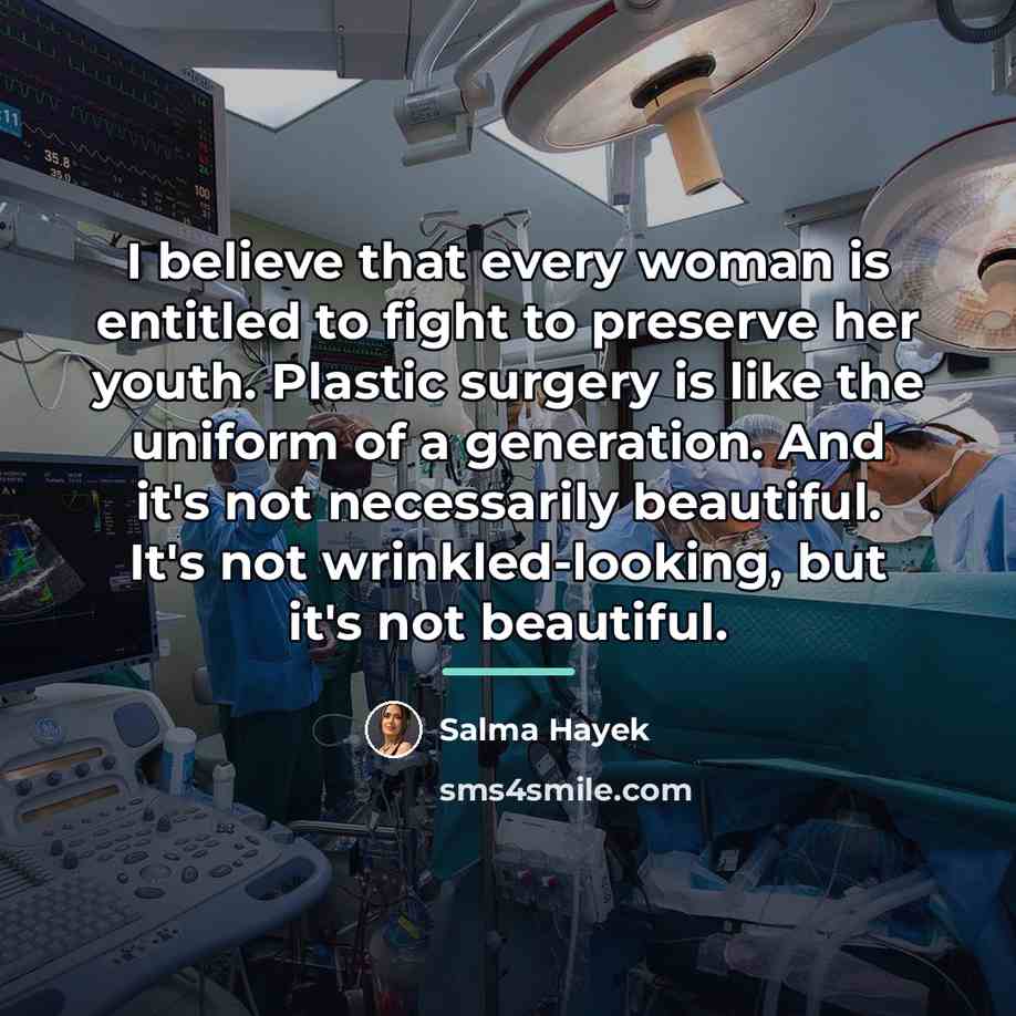 “I believe that every woman is entitled to fight to…” quote by Salma Hayek