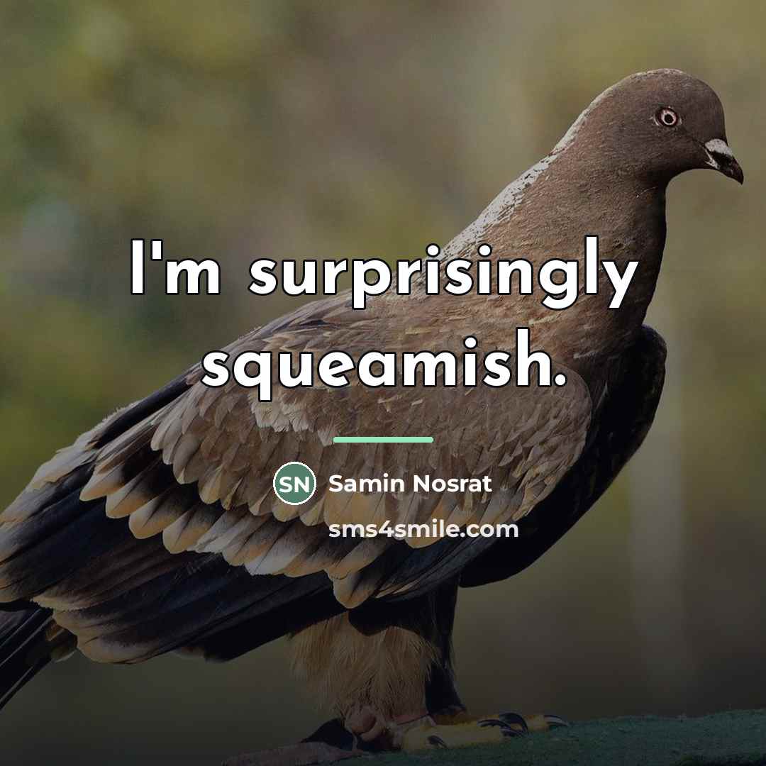 “I'm surprisingly squeamish.…” quote by Samin Nosrat