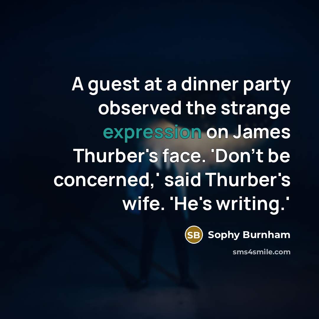 “A guest at a dinner party observed the strange expression…” quote by Sophy Burnham