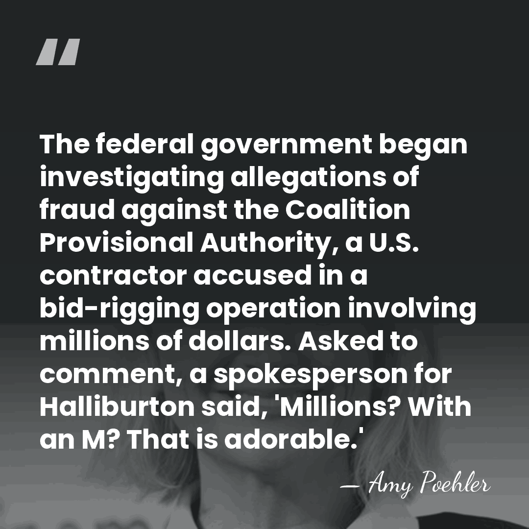 The federal government began investigating allegations of fraud against the Coalition Provisional&hellip; - Amy Poehler