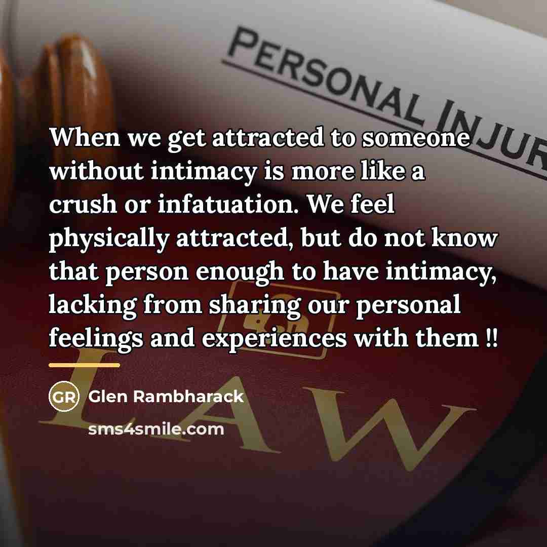 “When we get attracted to someone without intimacy is more…” quote by Glen Rambharack