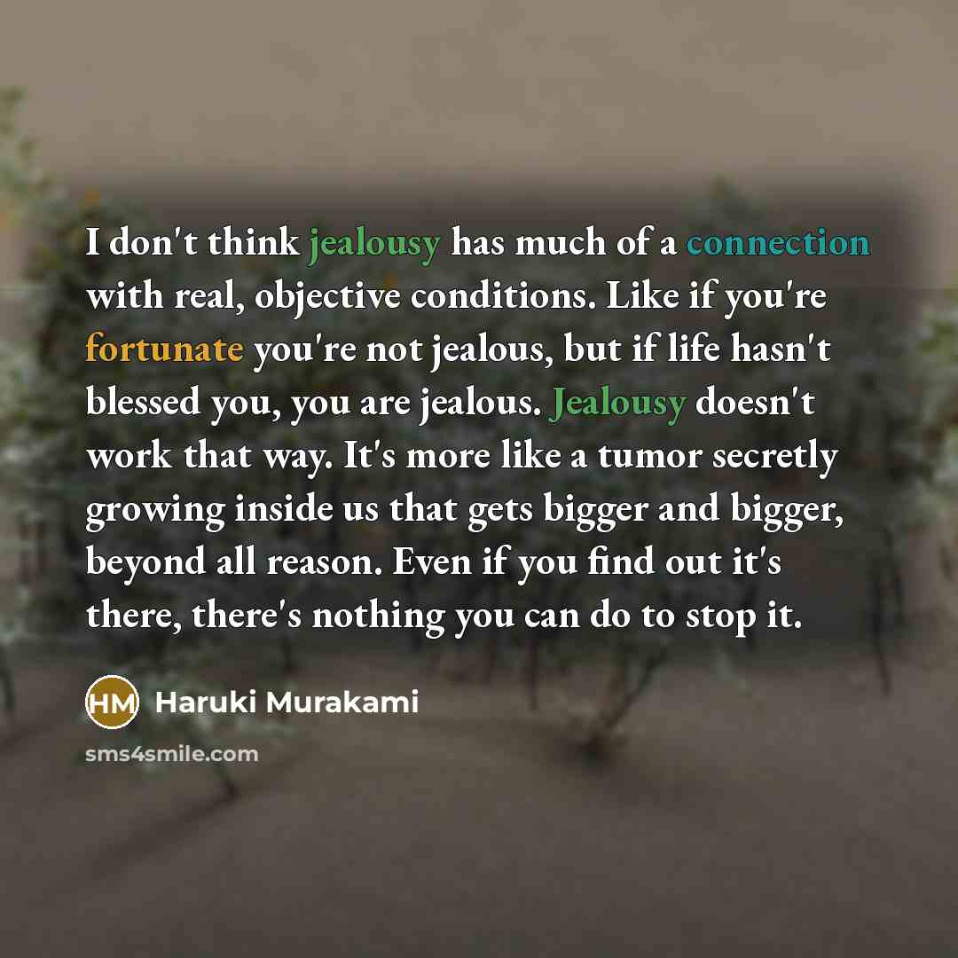 “I don't think jealousy has much of a connection with…” quote by Haruki Murakami