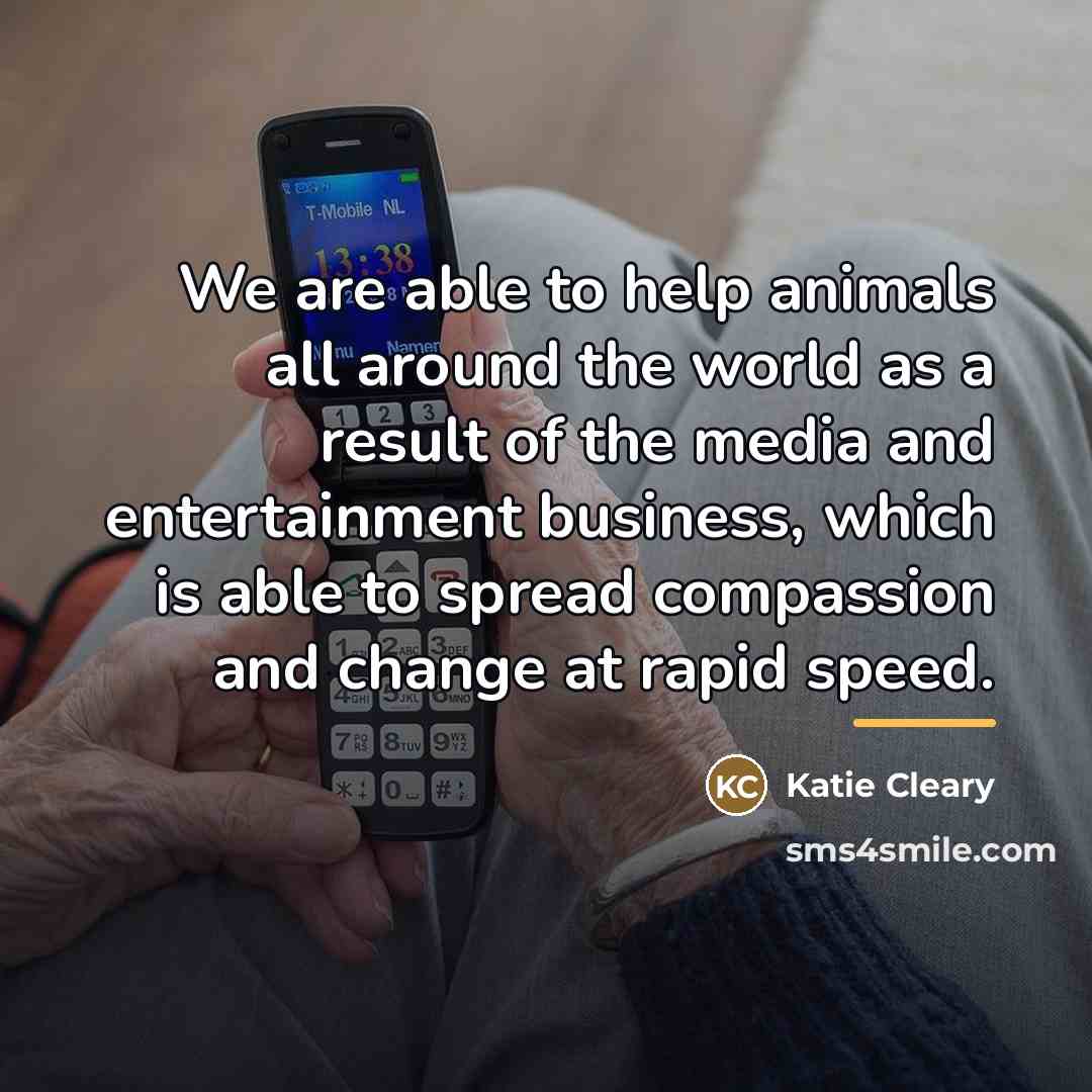 “We are able to help animals all around the world…” quote by Katie Cleary