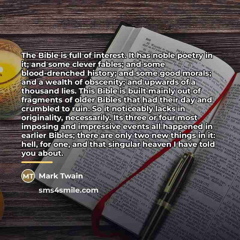 “The Bible is full of interest. It has noble poetry…” quote by Mark Twain
