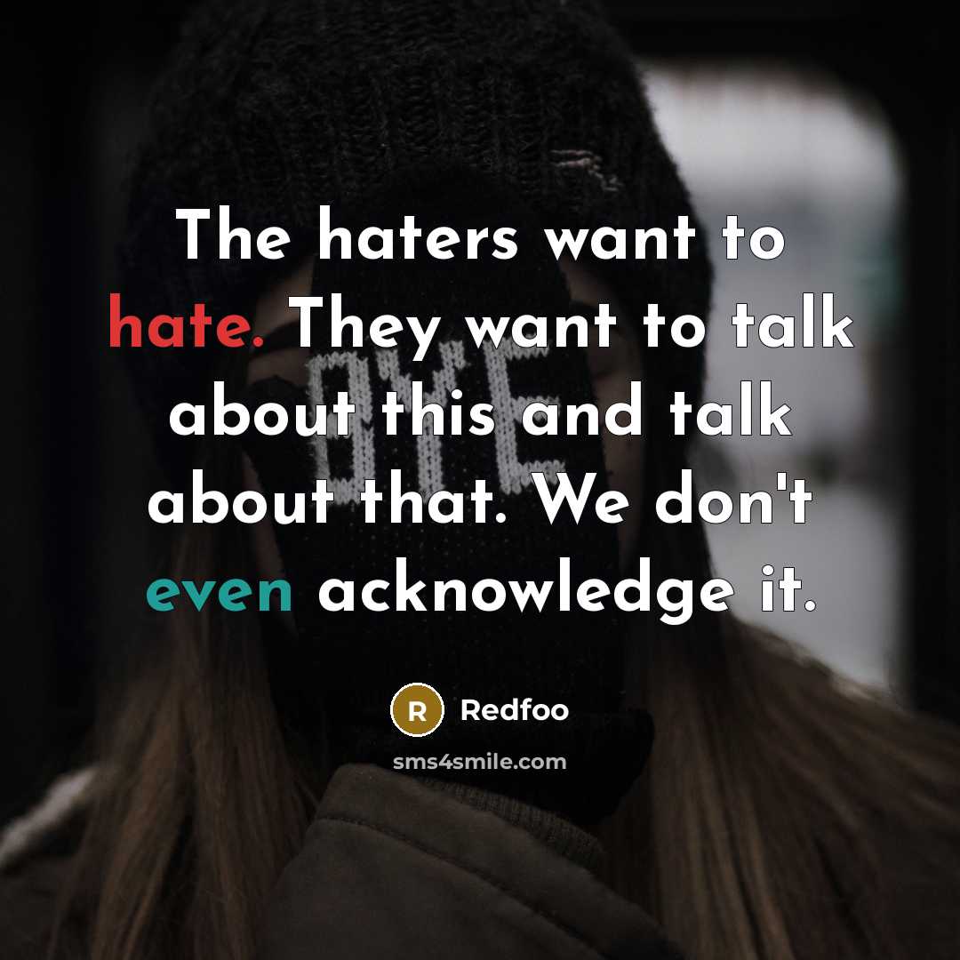 “The haters want to hate. They want to talk about…” quote by Redfoo