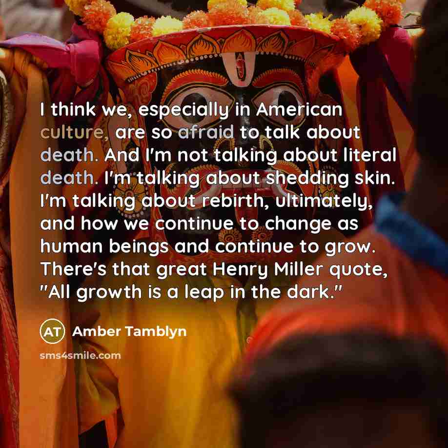 “I think we, especially in American culture, are so afraid…” quote by Amber Tamblyn