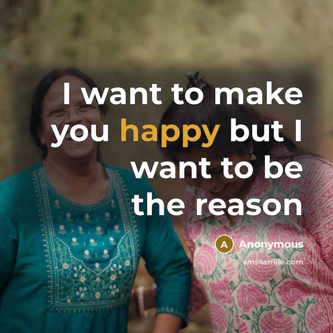 “I want to make you happy but I want to…” quote by Anonymous