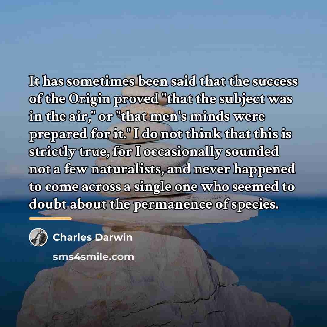 “It has sometimes been said that the success of the…” quote by Charles Darwin