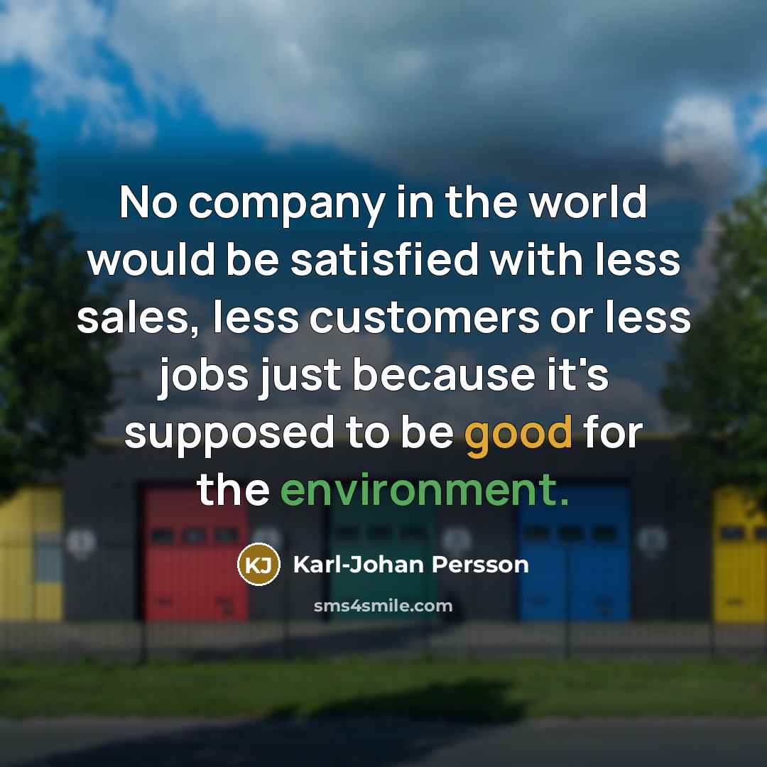 “No company in the world would be satisfied with less…” quote by Karl-Johan Persson