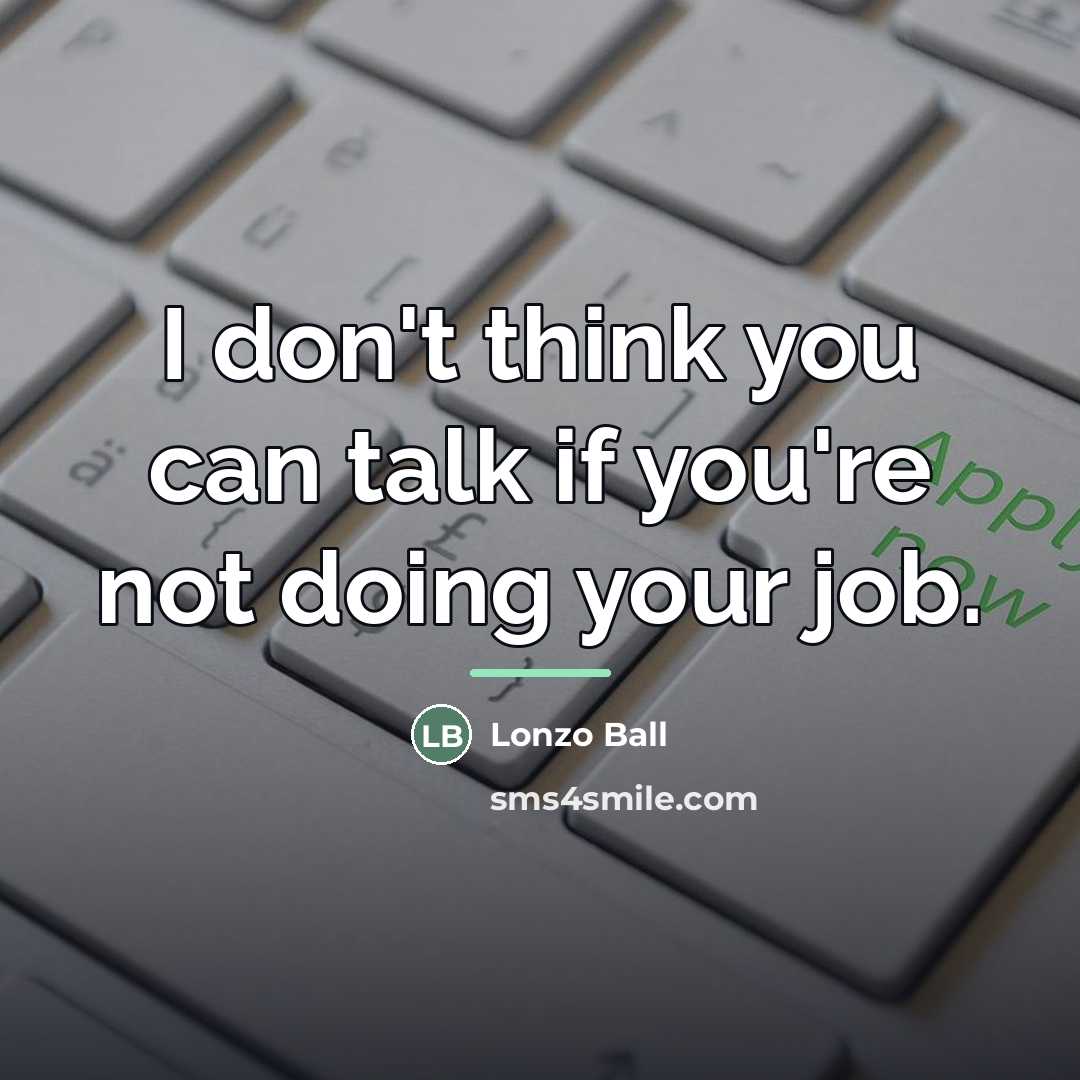 “I don't think you can talk if you're not doing…” quote by Lonzo Ball