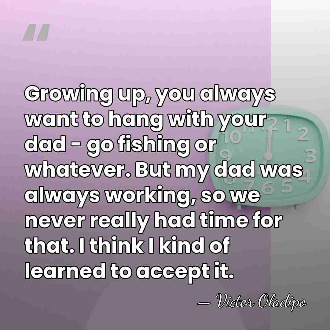 Growing up, you always want to hang with your dad - go&hellip; - Victor Oladipo
