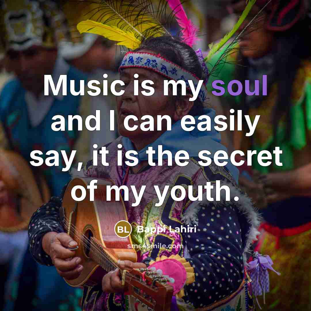 “Music is my soul and I can easily say, it…” quote by Bappi Lahiri