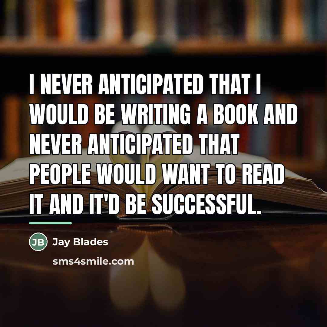 “I never anticipated that I would be writing a book…” quote by Jay Blades
