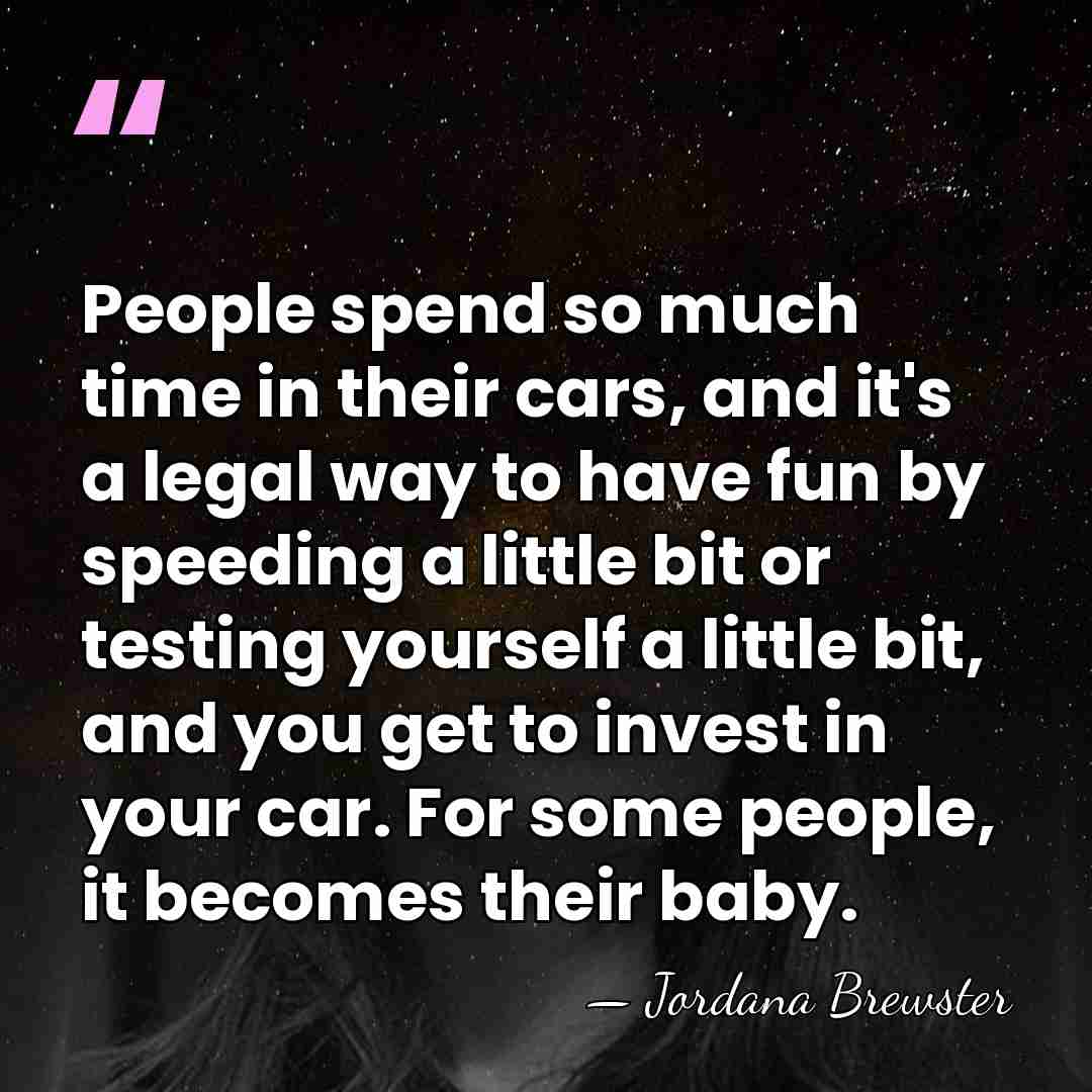 People spend so much time in their cars, and it's a legal&hellip; - Jordana Brewster