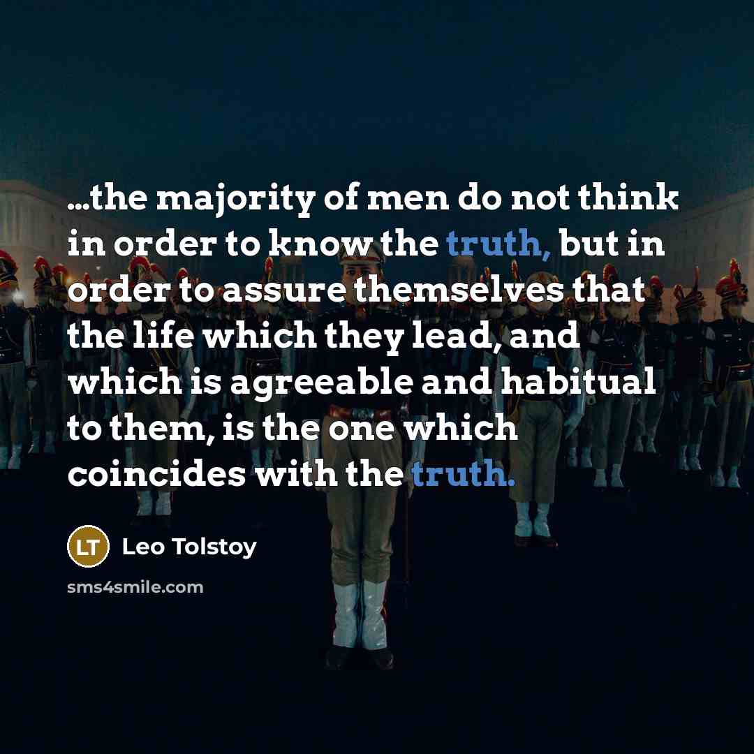 “the majority of men do not think in order to…” quote by Leo Tolstoy