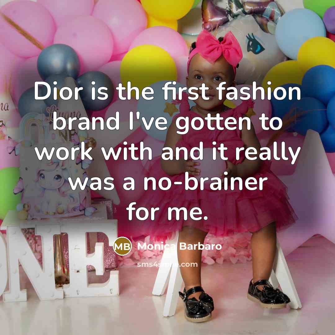 “Dior is the first fashion brand I've gotten to work with and it really was a no-brainer for me.” quote by Monica Barbaro