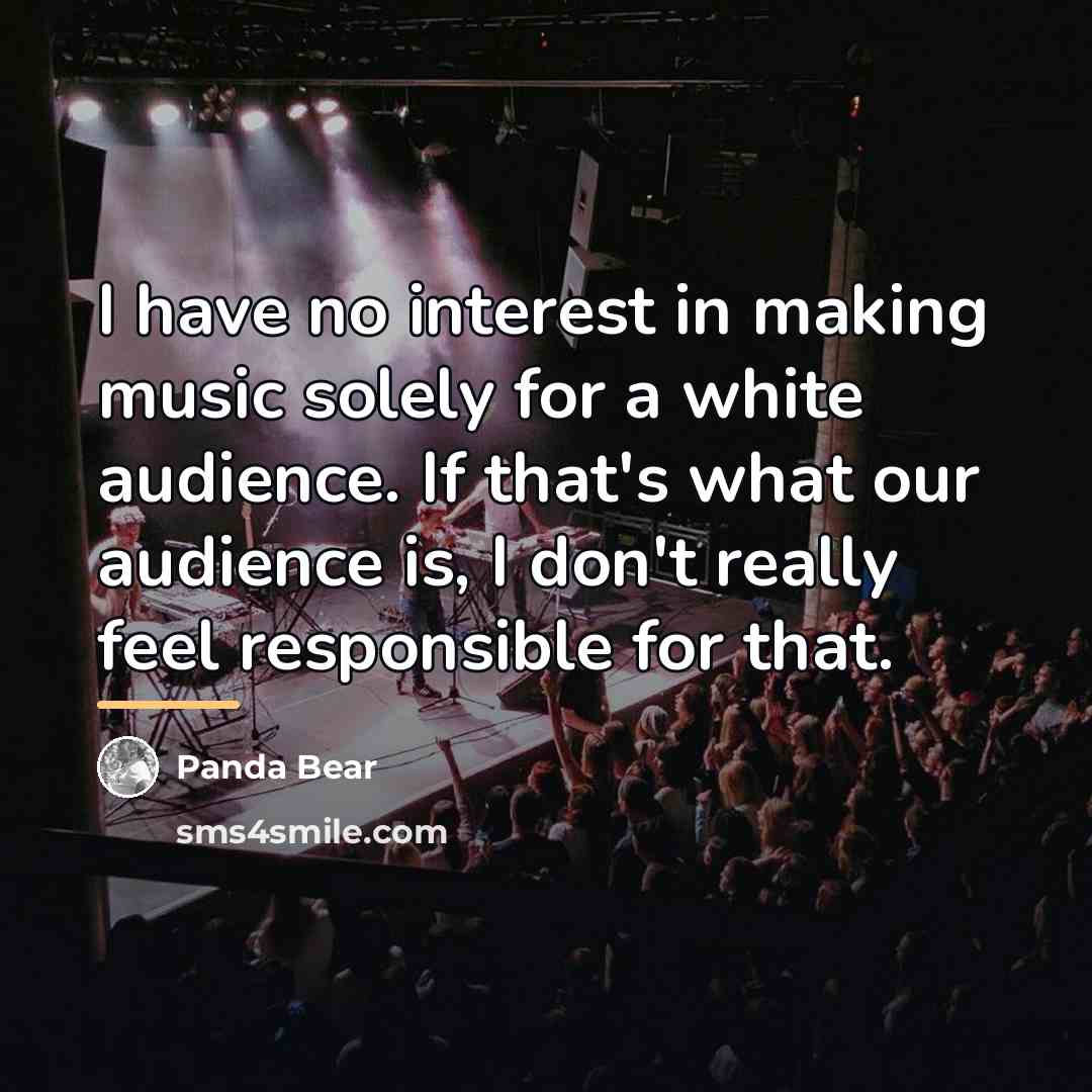 “I have no interest in making music solely for a…” quote by Panda Bear