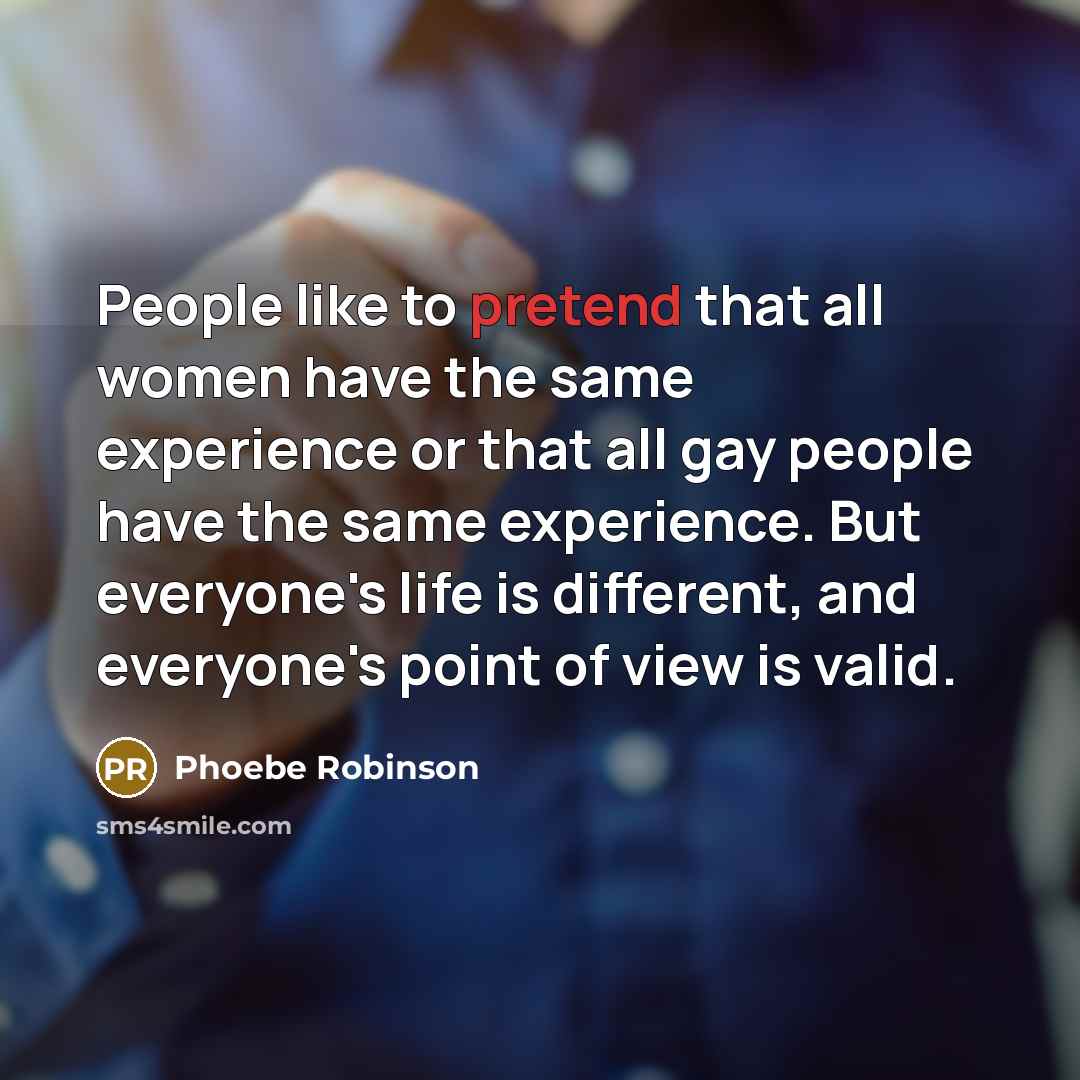 “People like to pretend that all women have the same…” quote by Phoebe Robinson